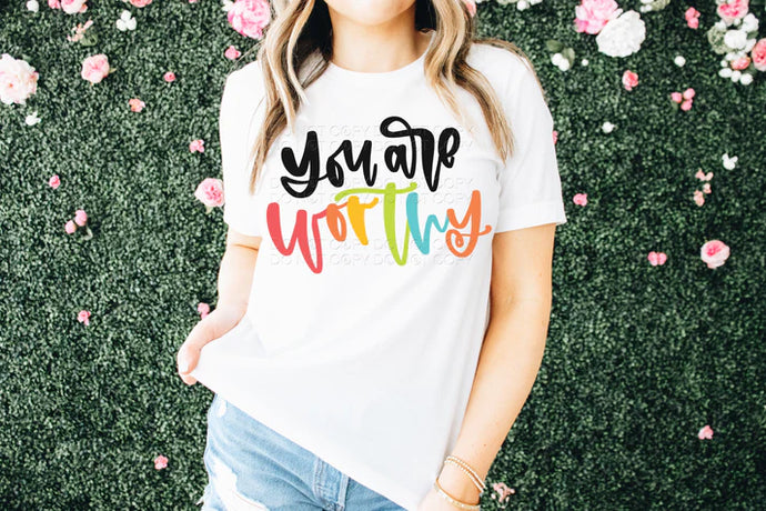 You are Worthy