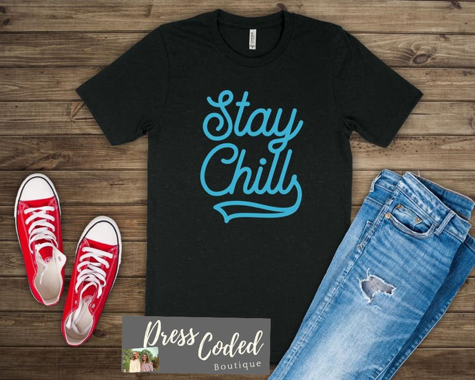 Stay Chill