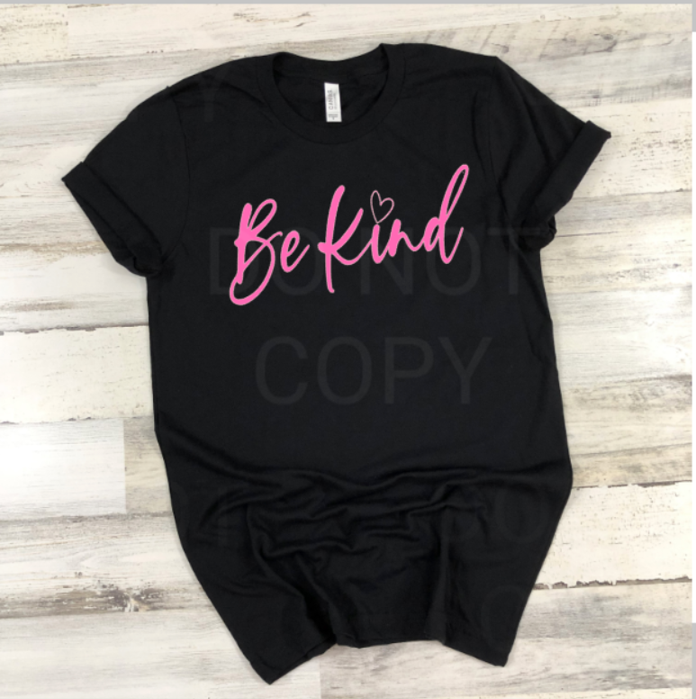 Be Kind:  Pink