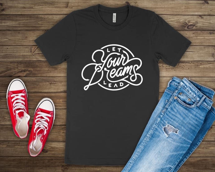 Let Your Dreams Lead