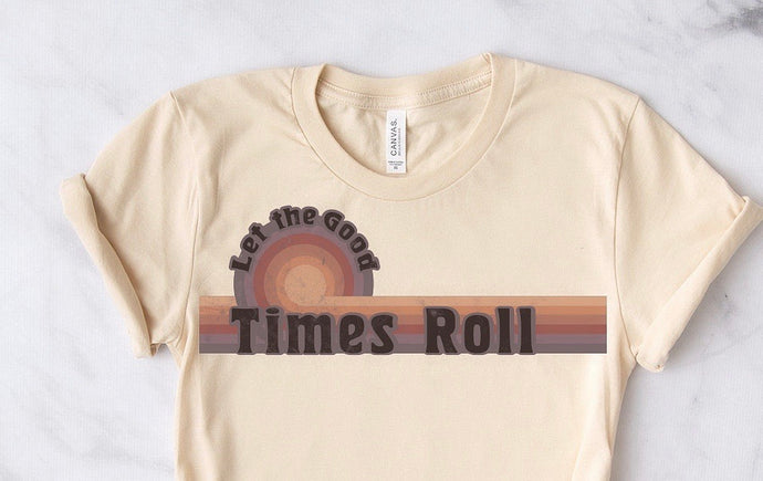 Let the Good Times Roll